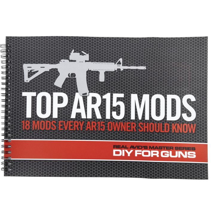 Real Avid AVTOPMODS Manual Top AR15 Mods Instructional Book 1st Edition